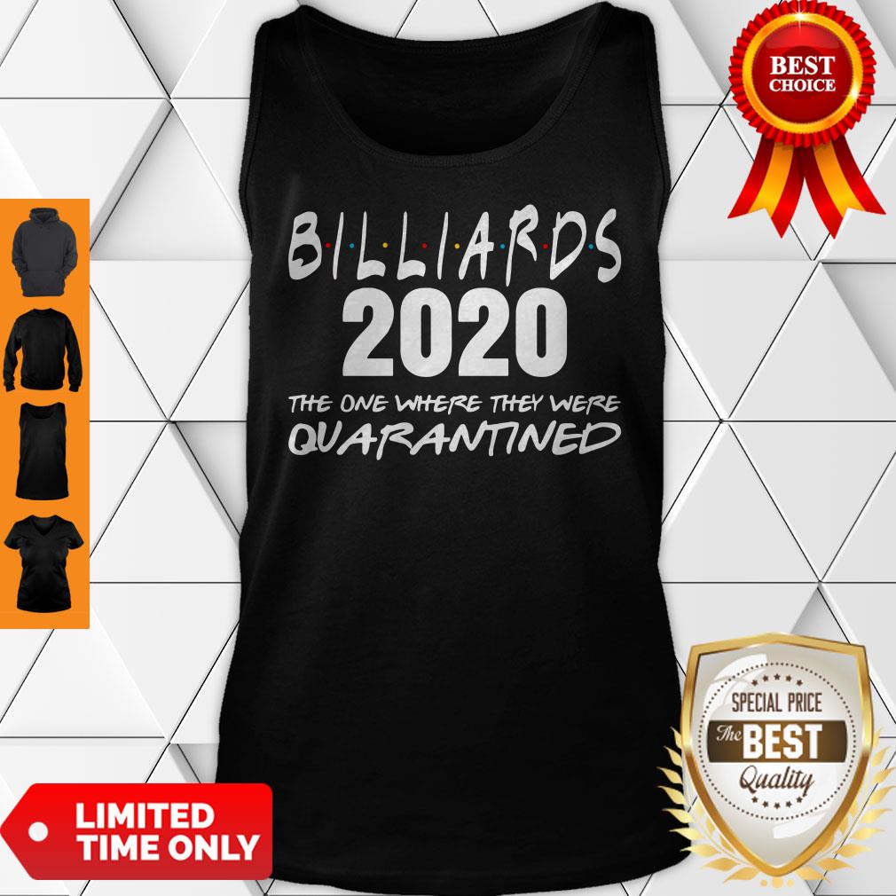 Billiards 2020 The One Where They Were Quarantined Tank Top