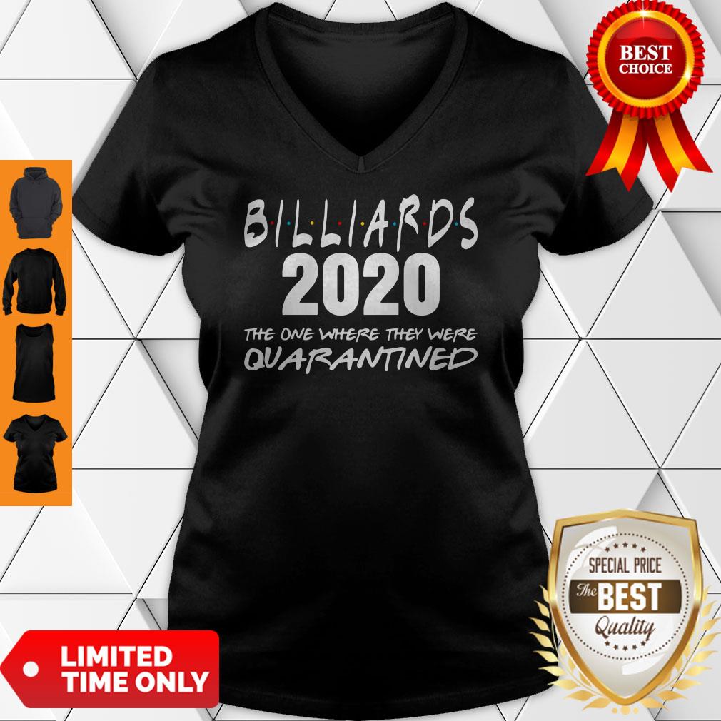 Billiards 2020 The One Where They Were Quarantined V-neck