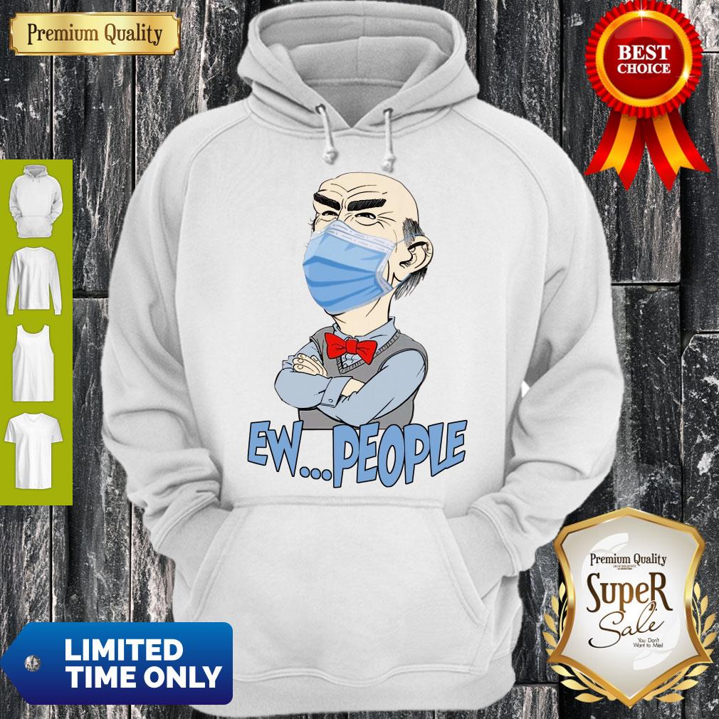 Cute Ew People Walter Jeff Dunham Hoodie