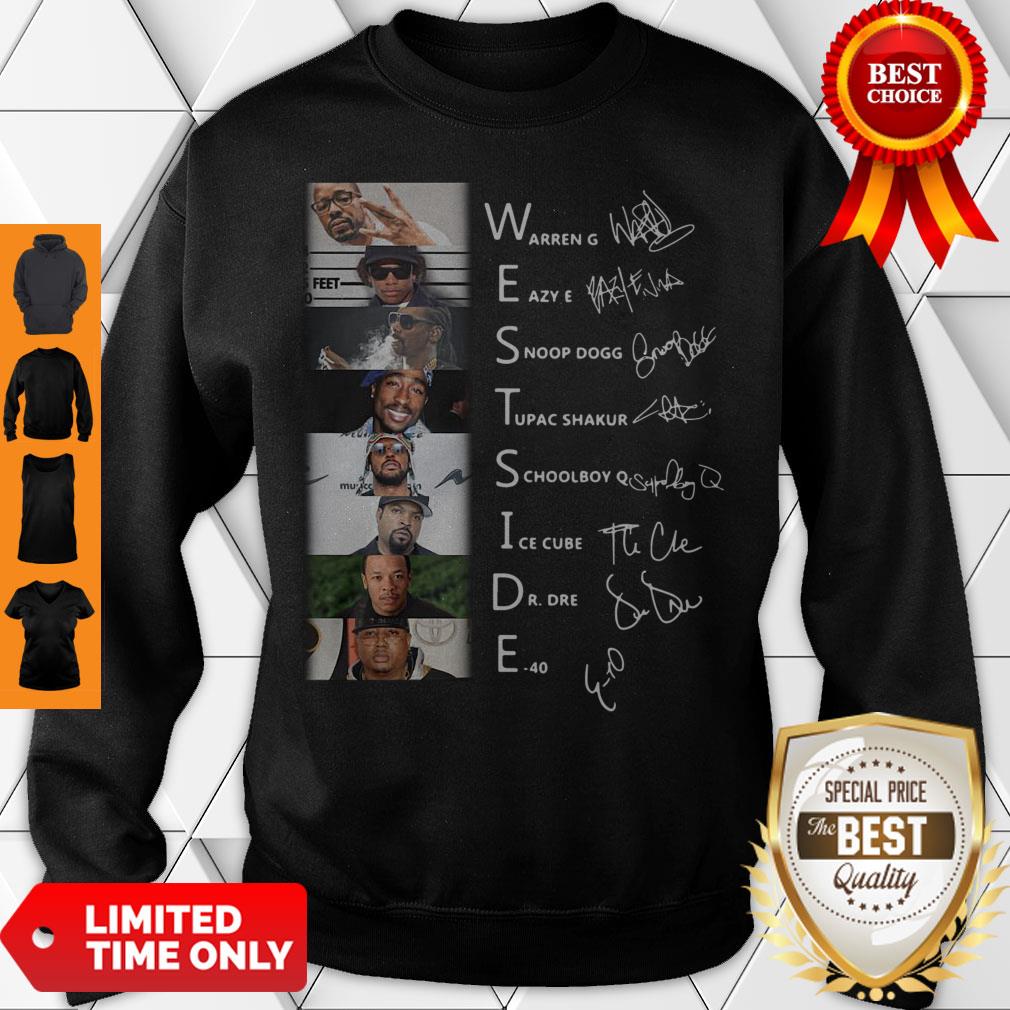 Good West Side Warren G Eazy E Snoop Dog Signatures Sweatshirt