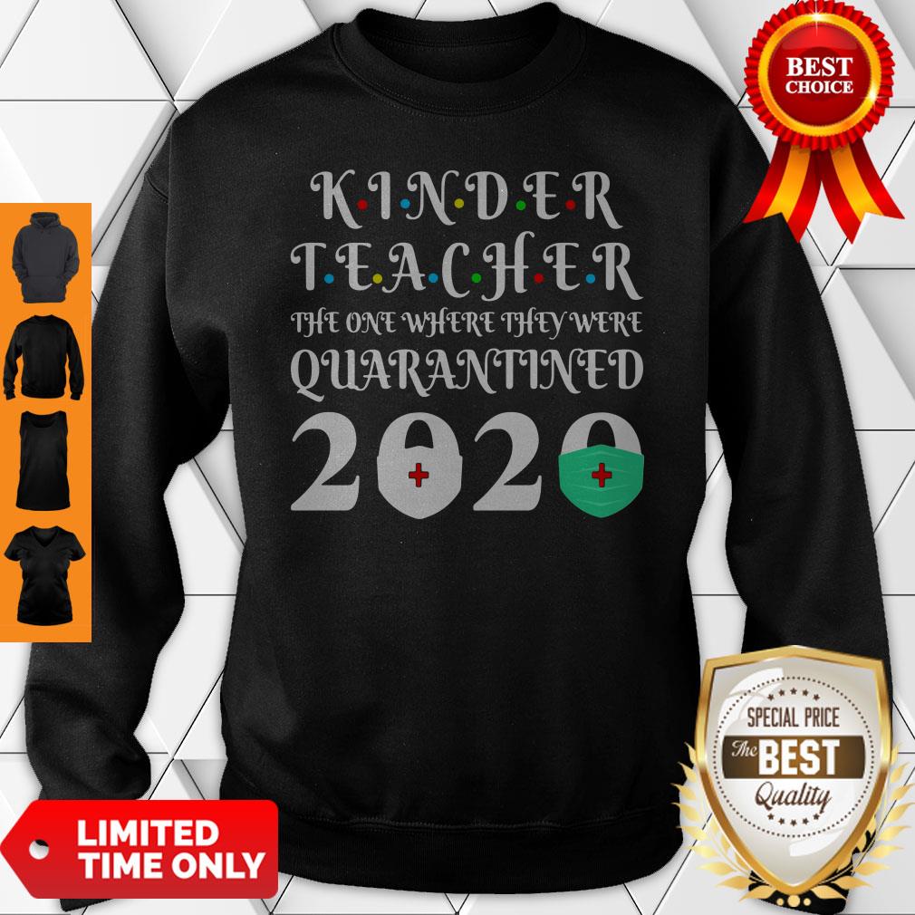 Nice Seniors 2020 Kinder Teacher The One Where They Were Quarantine 2020 Graduation Tote Sweatshirt