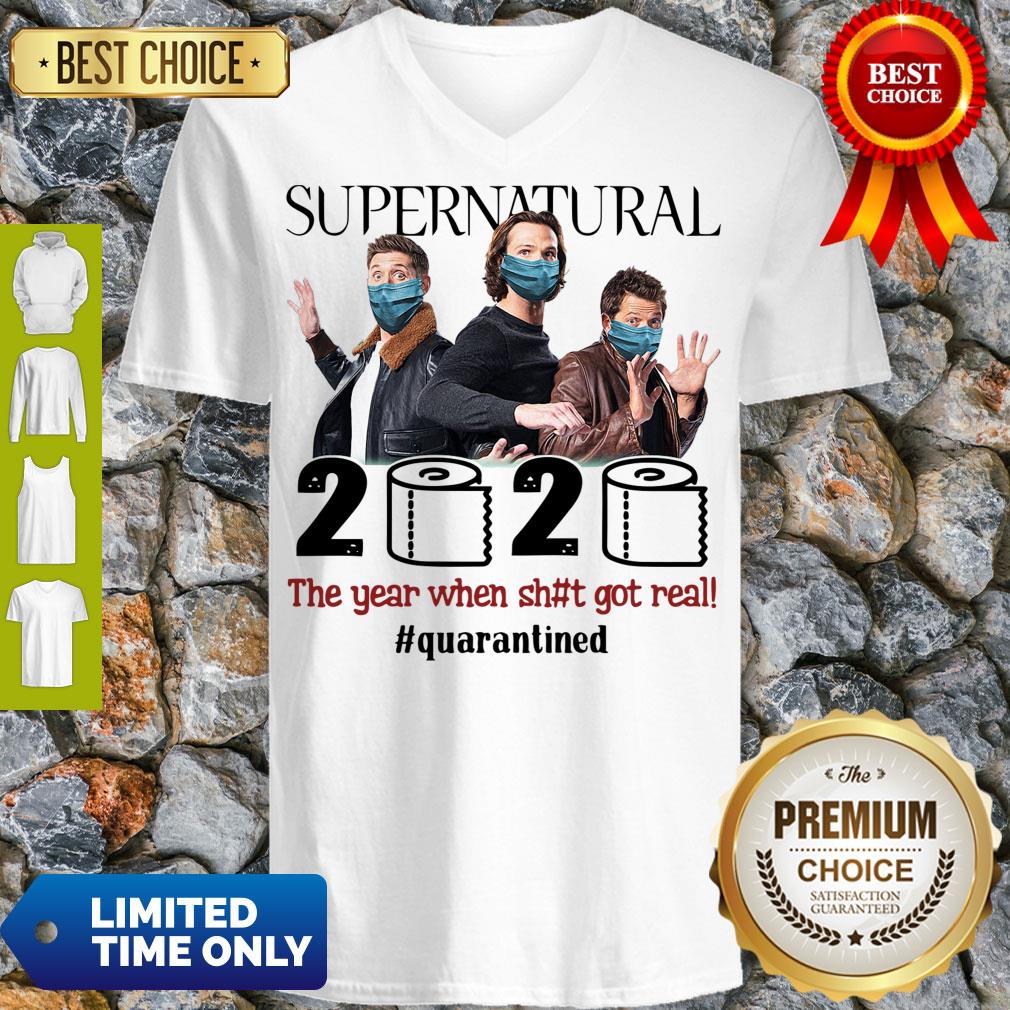 Top Supernatural 2020 The Year When Shit Got Real #Quatantined V-neck