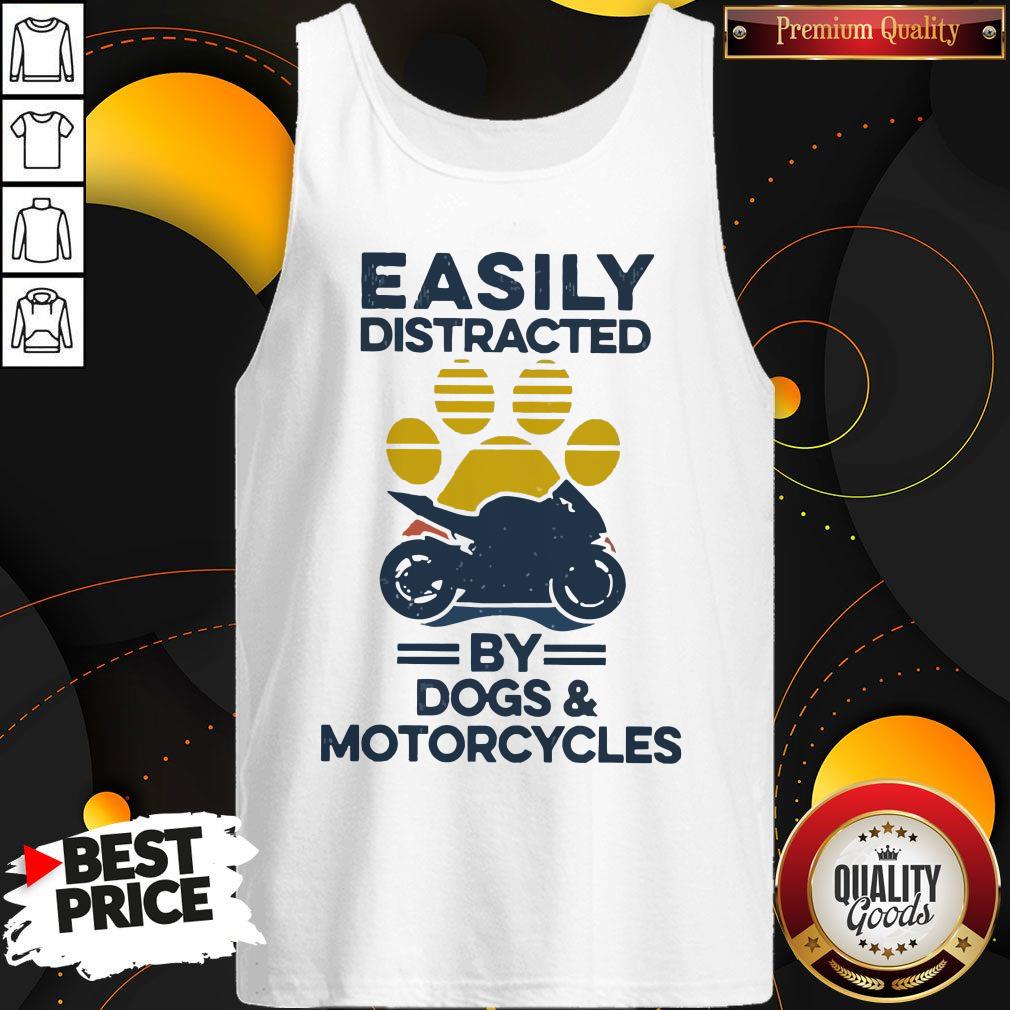 Funny Easily Distracted By Dogs And Motorcycles Vintage Tank Top