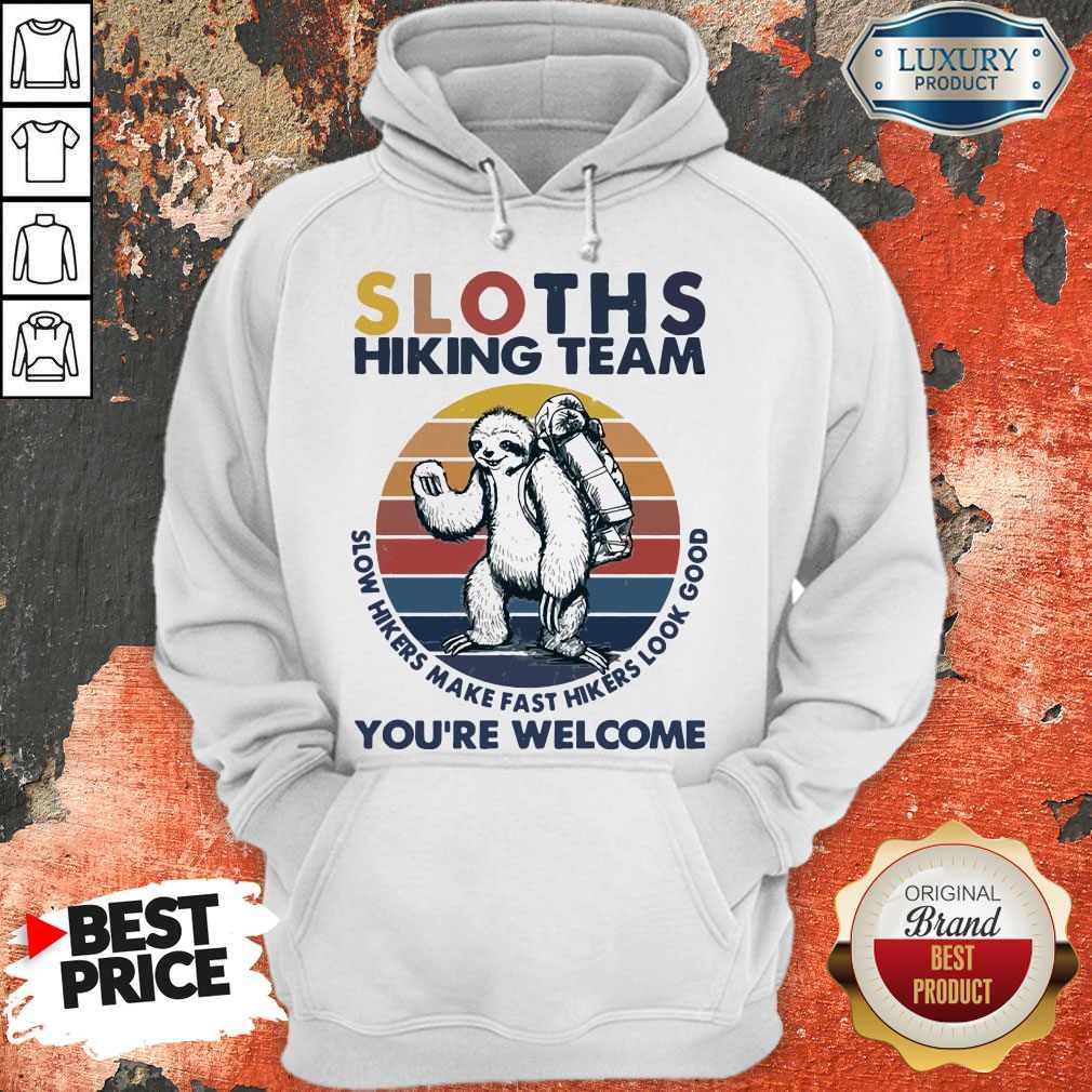 Funny Hiking Sloths Hiking Team You Welcome Vintage Hoodie