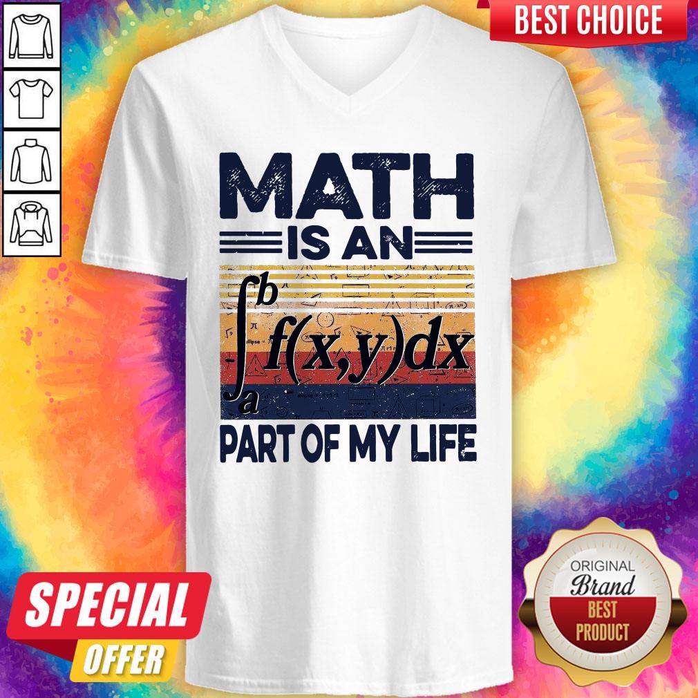Funny Math Is An Part Of My Life Vintage V-neck