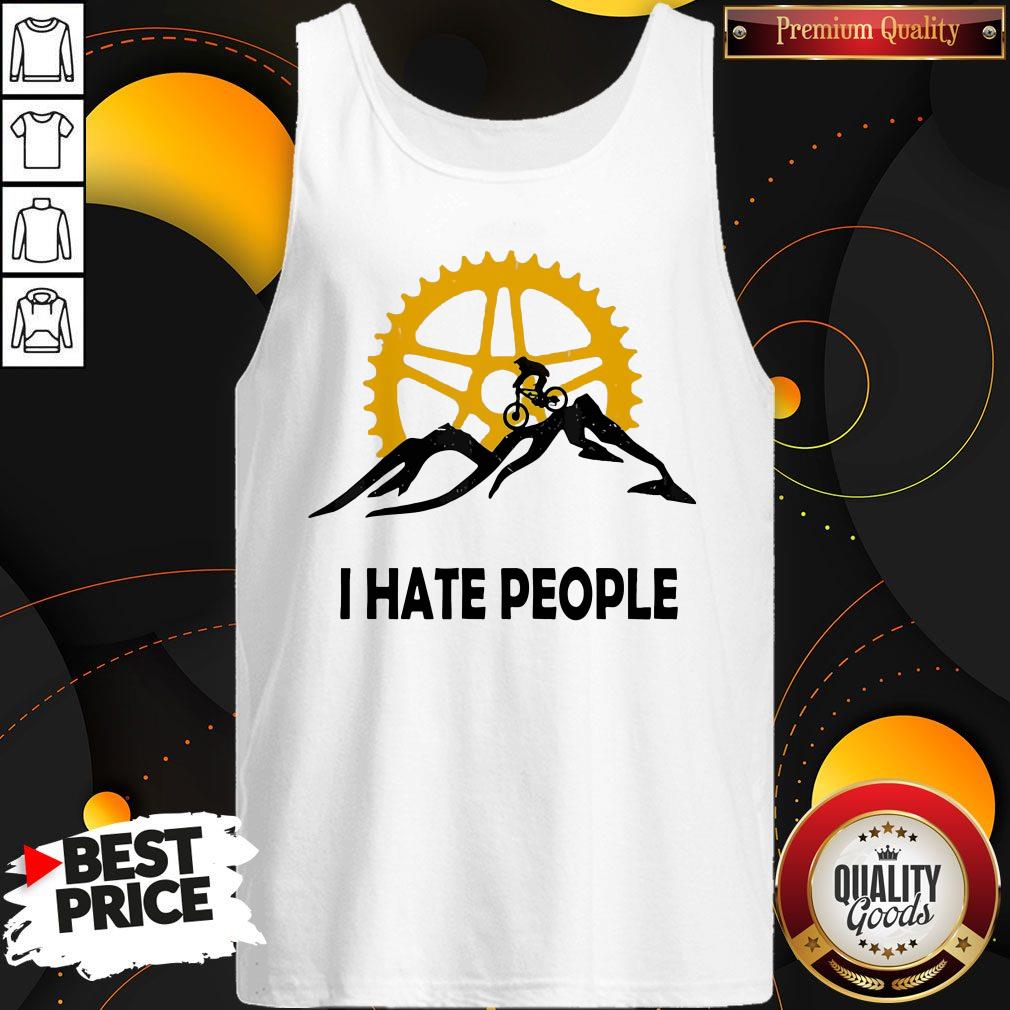 Nice I Hate People Mountain Biking Tank Top