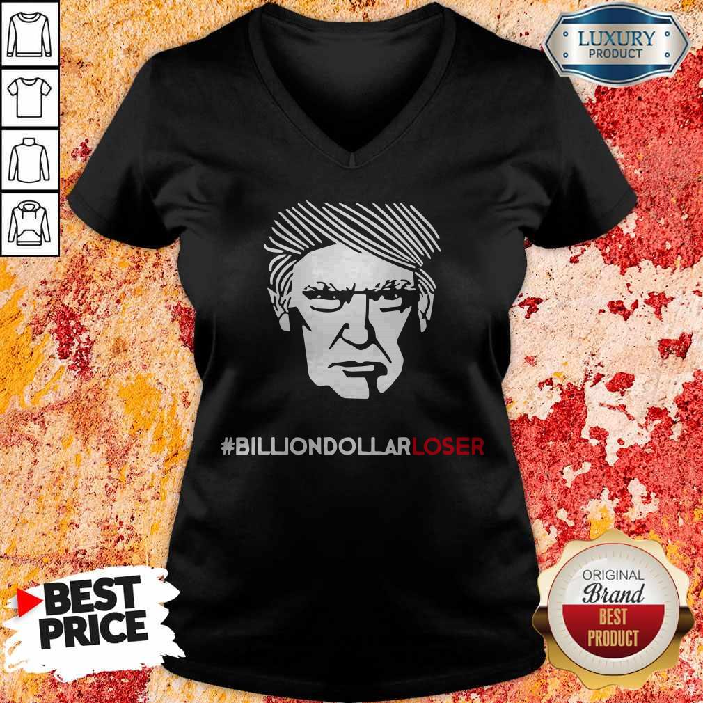 Top Billion Dollar Loser Trump V-neck