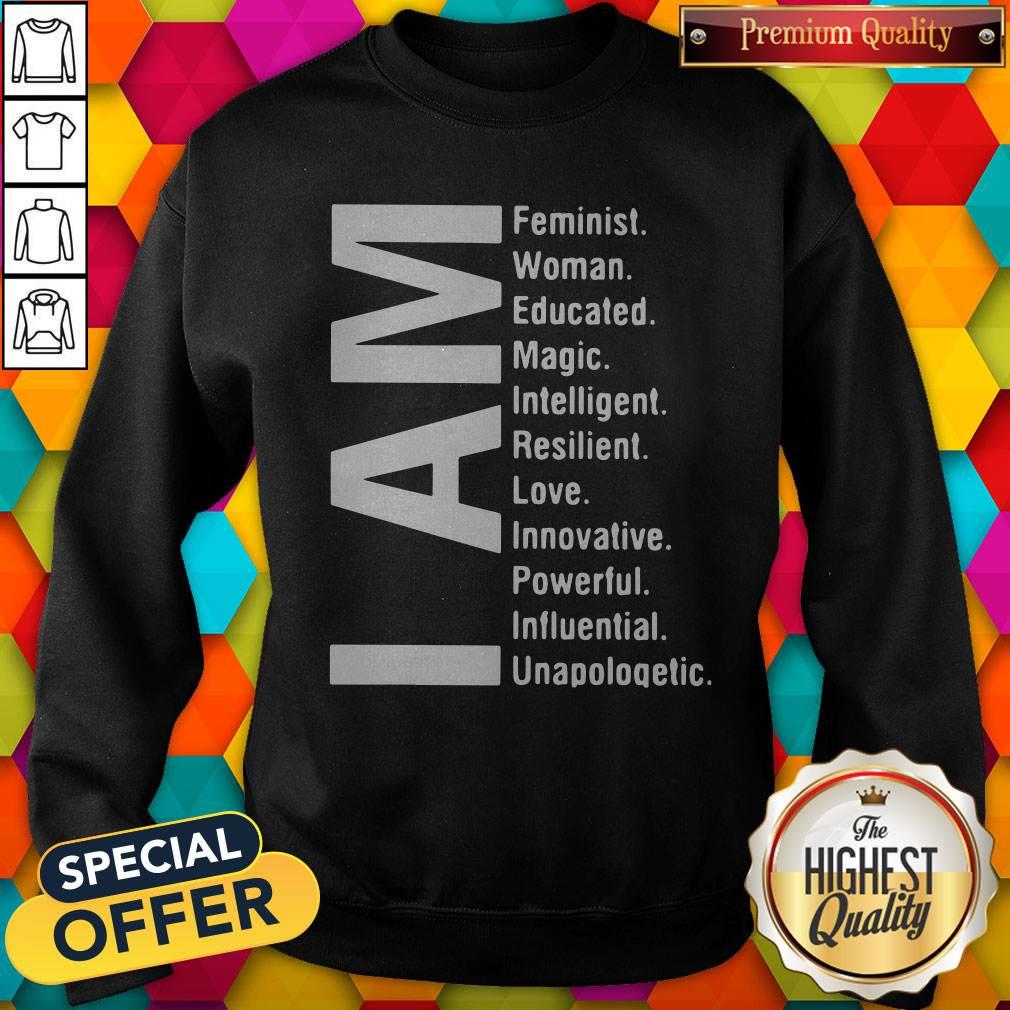 Top I Am Feminist Woman Educated Magic Intelligent Sweatshirt