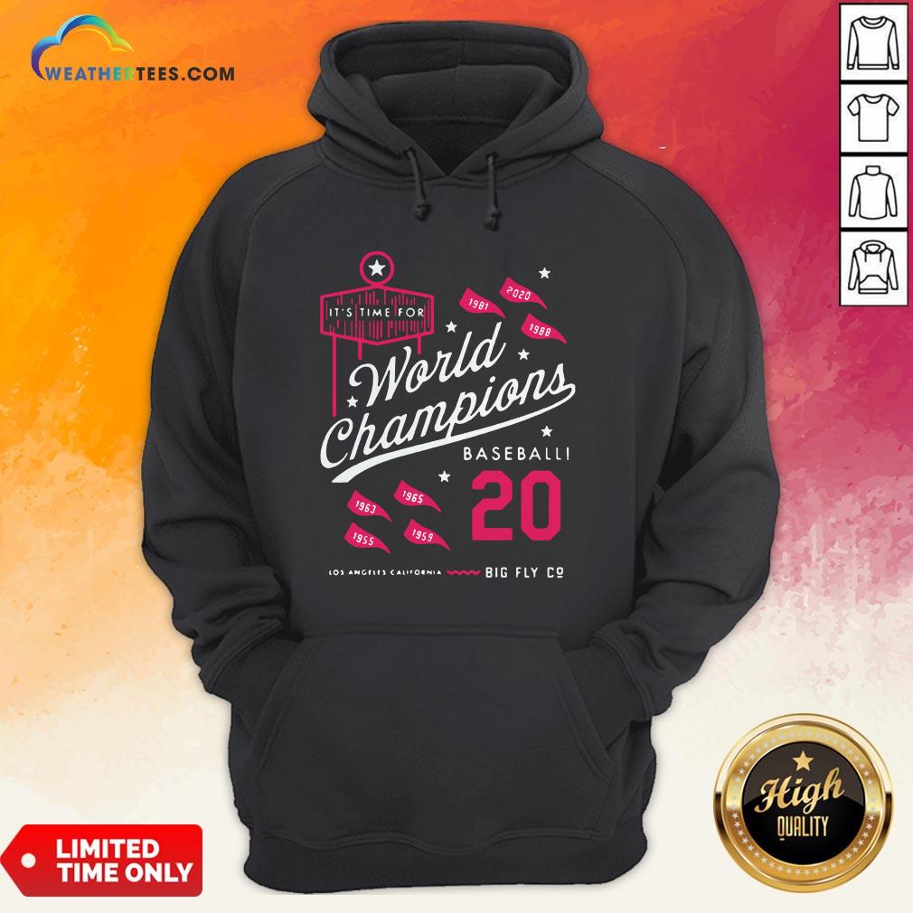 Noon It’s Time For World Champions Baseball 2020 Los Angeles California Hoodie - Design By Weathertees.com