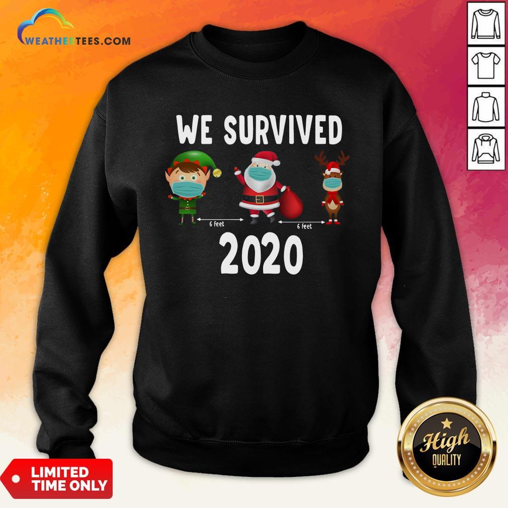 Awesome Elf Santa Claus Reindeer 6 Feet We Survived 2020 Christmas Sweatshirt - Design By Weathertees.com