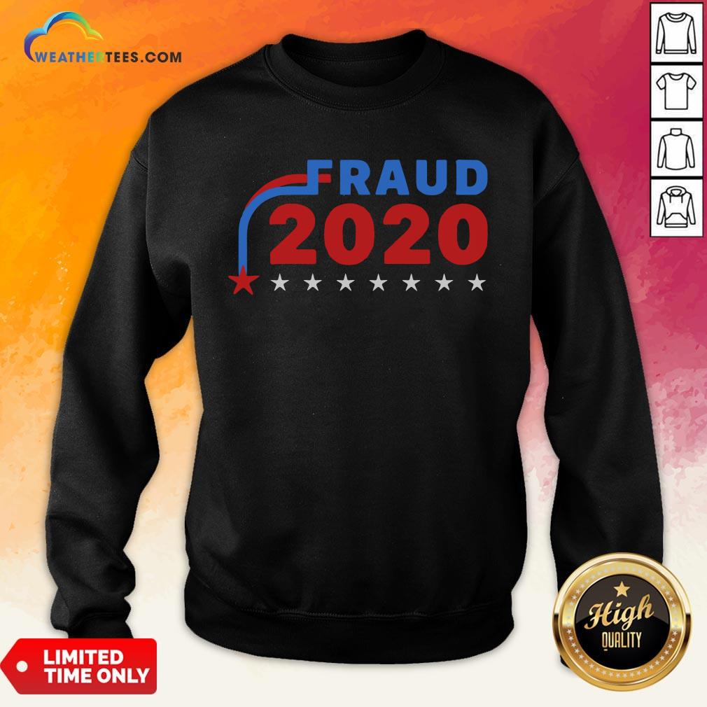 Awesome Fraud 2020 Stars Sweatshirt - Design By Weathertees.com
