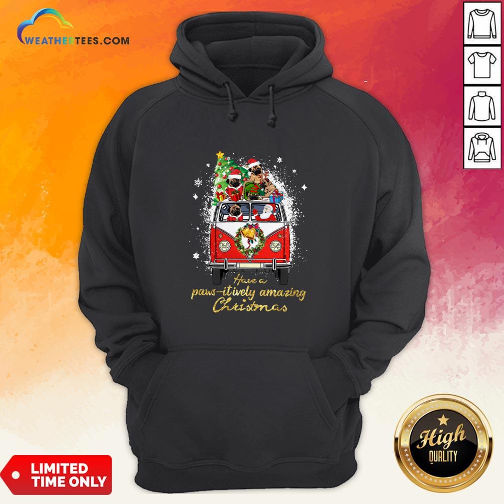 My Pug And Satan Claus Have A Pawsitively Amazing Christmas Hoodie - Design By Weathertees.com