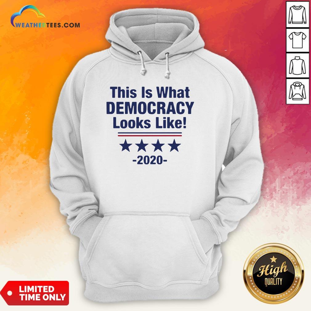 Pretty This Is What Democracy Looks Like 2020 Hoodie - Design By Weathertees.com