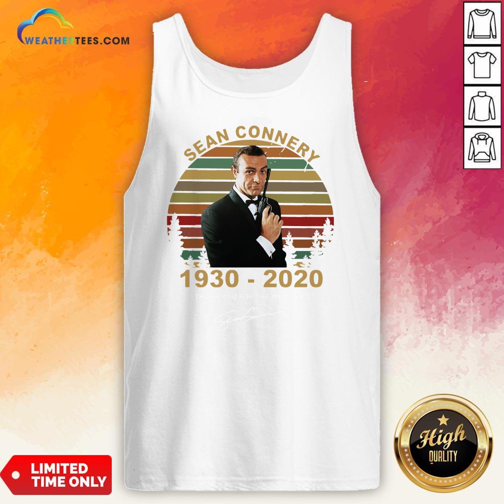 Sick Sean Connery 1930-2020 Thank You For The Memories Signature Vintage Tank Top - Design By Weathertees.com