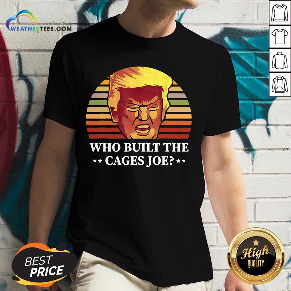 Sugar Donald Trump Who Built The Cages Joe Vintage V-neck - Design By Weathertees.com