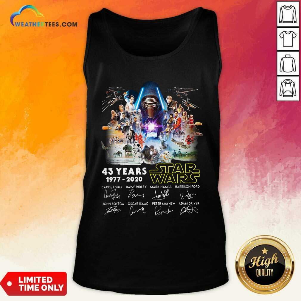 43 Years Star Wars 1977 2020 Signatures Tank Top - Design By Weathertees.com