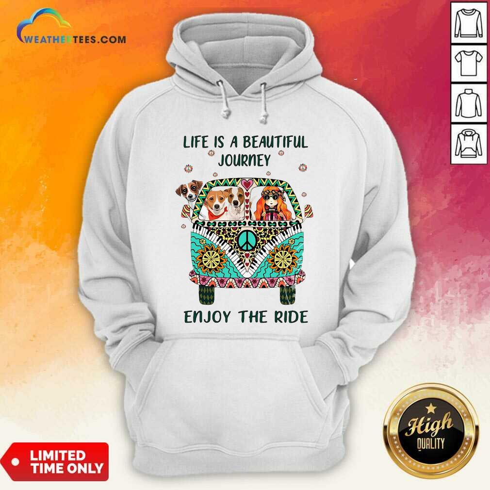 Hippie Bus Girl And Dog Life Is A Beautiful Journey Enjoy The Ride Hoodie - Design By Weathertees.com