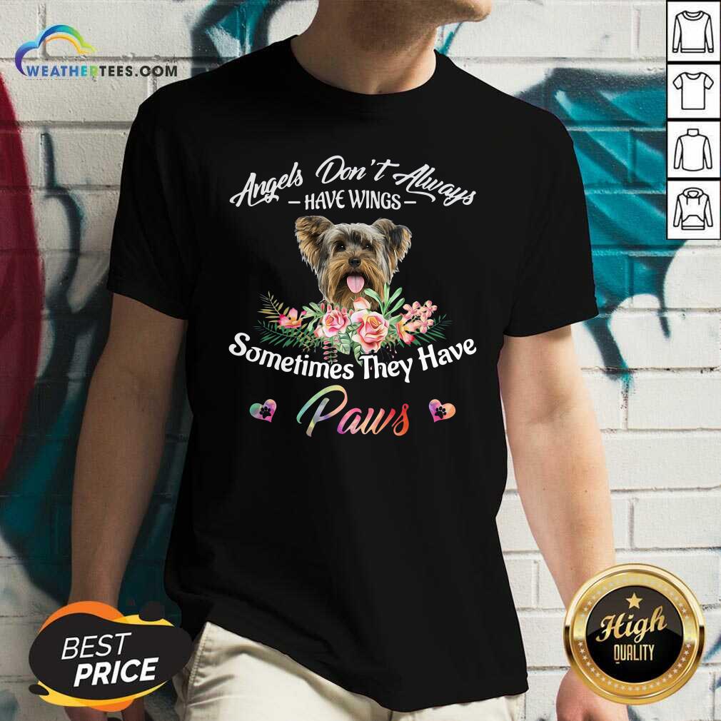 Angels Don’t Always Have Wings Yorkshire Terrier Sometimes They Have Paws V-neck - Design By Weathertees.com