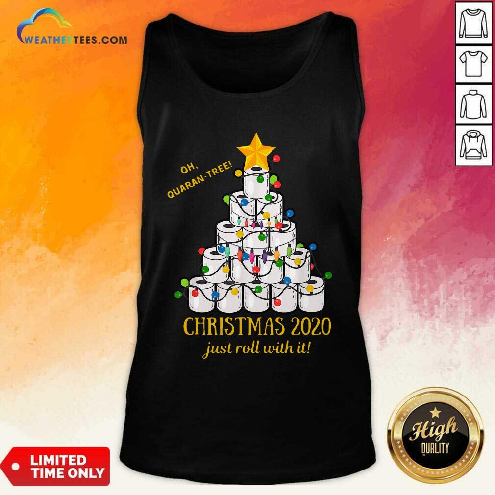 Oh Quaran-tree Toilet Paper Christmas 2020 Just Roll With It Christmas Tank Top - Design By Weathertees.com