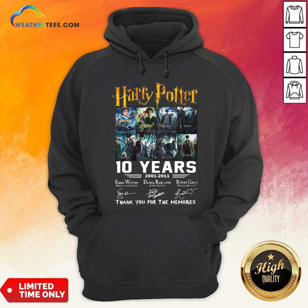 Harry Potter 10 Years 2001 2011 Thank You For The Memories Signatures Hoodie - Design By Weathertees.com