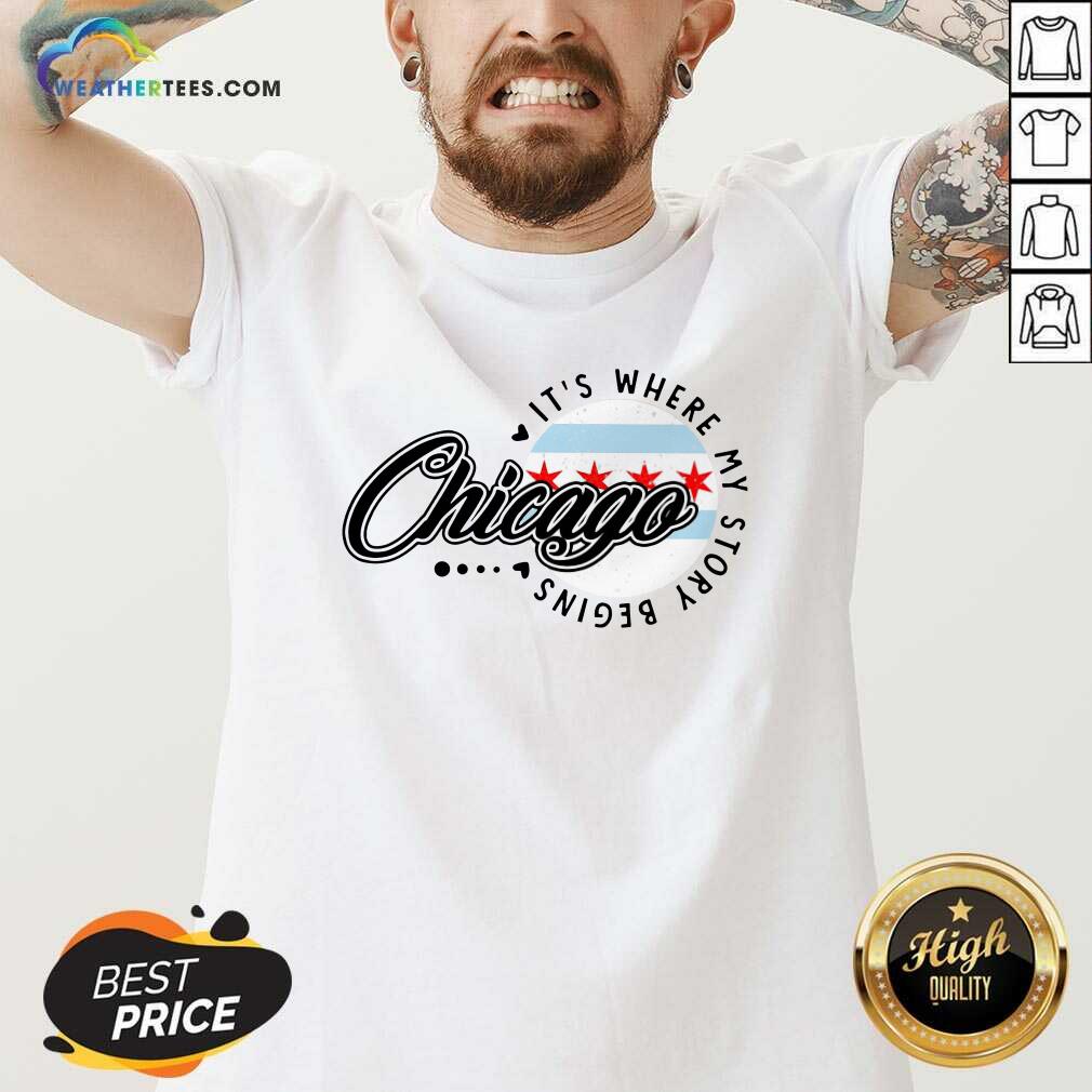 Chicago It’s Where My Story Begins V-neck - Design By Weathertees.com
