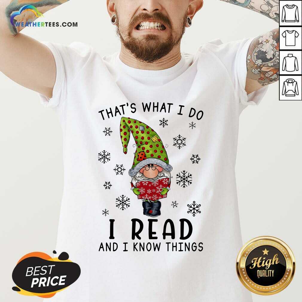 Gnome Reading Books That’s What I Do I Read And I Know Things V-neck - Design By Weathertees.com