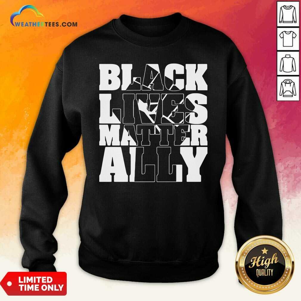Black Lives Matter Ally White Sweatshirt - Design By Weathertees.com