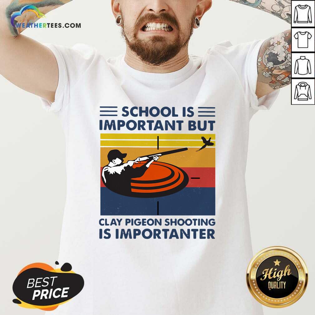 School Is Important But Clay Pigeon Shooting Is Importanter Vintage Retro V-neck - Design By Weathertees.com