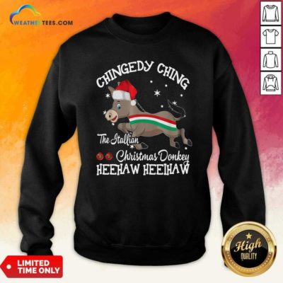 Chingedy Ching Dominick The Christmas Donkey Hee Haw Hee Haw Sweatshirt - Design By Weathertees.com