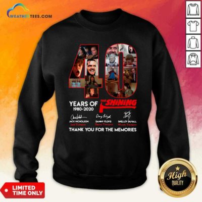 The Shining 40 Years Thank You For The Memories Signatures Sweatshirt - Design By Weathertees.com