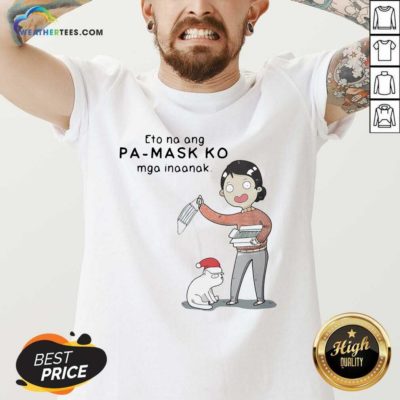 Eto Na Ang Pa Mask Ko Mga Inaanak V-neck - Design By Weathertees.com