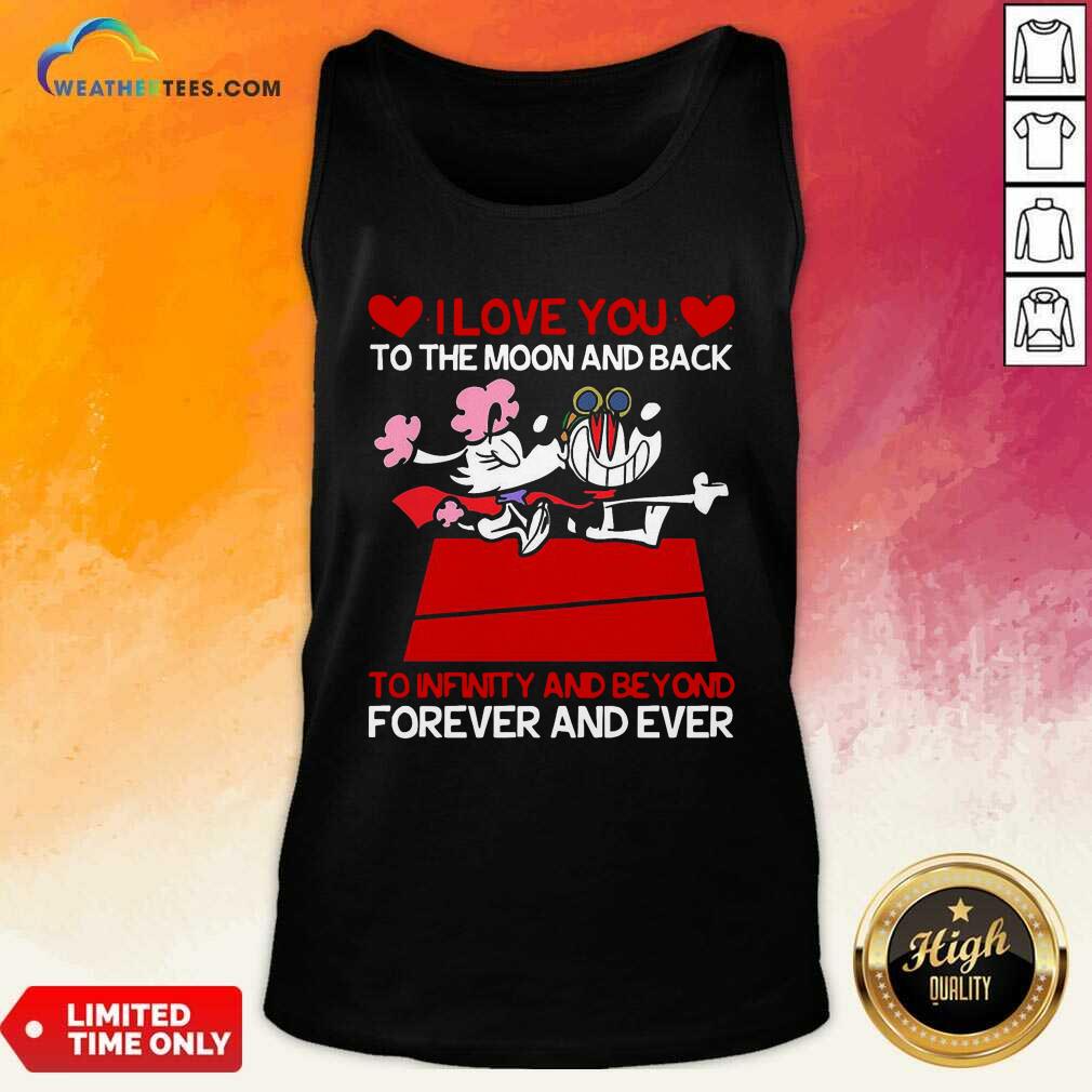 Snoopy And Girlfriend I Love You To The Moon And Back Forever And Ever Valentines Day Tank Top - Design By Weathertees.com