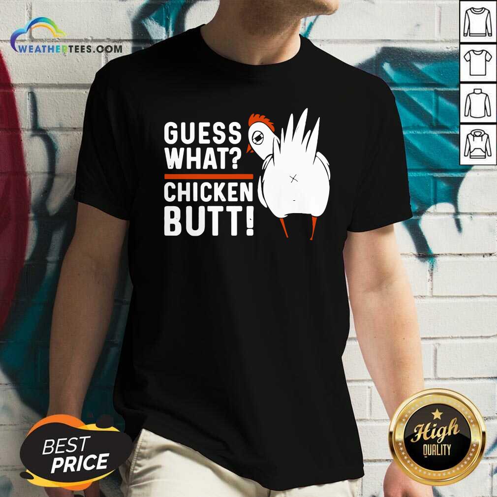 Guess What Chicken Butt White Design V-neck - Design By Weathertees.com