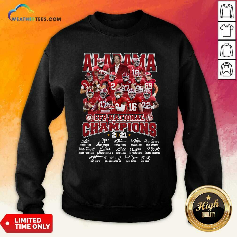 Alabama Crimson Tide CFP National Champions 2021 Signatures Sweatshirt - Design By Weathertees.com