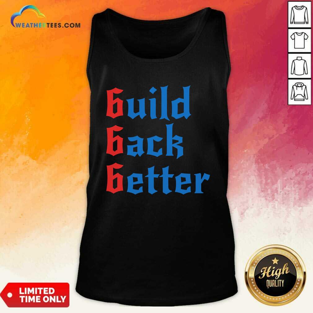 Build Back Better 666 Anti Globalist Tank Top - Design By Weathertees.com