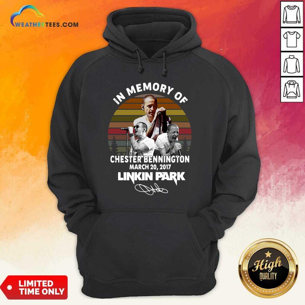 In Memory Of Chester Bennington March 20 2017 Linkin Park Signature Vintage Retro Hoodie - Design By Weathertees.com