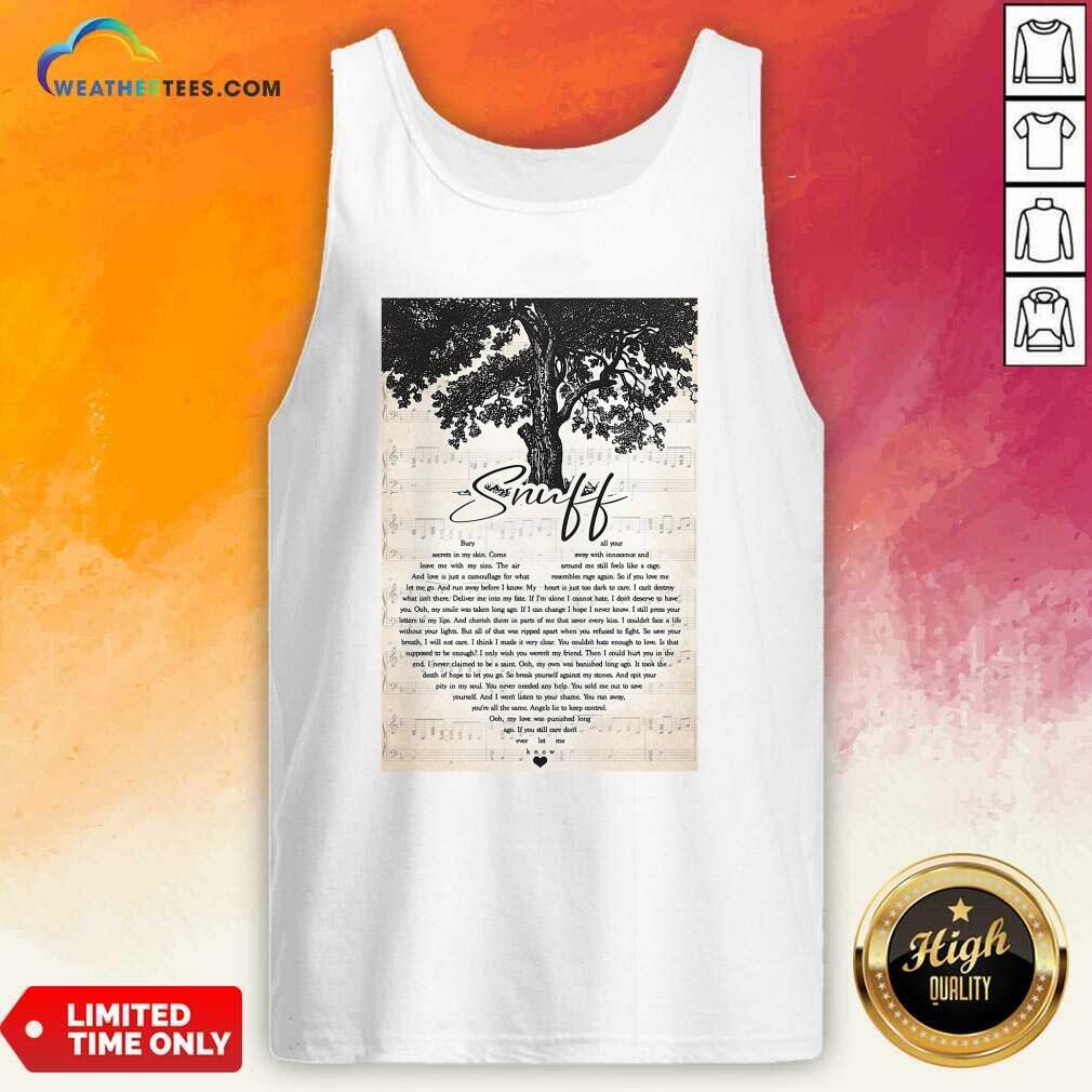 Snuff Bury Secrets In My Skin Come Leave Me With My Sins Tank Top - Design By Weathertees.com