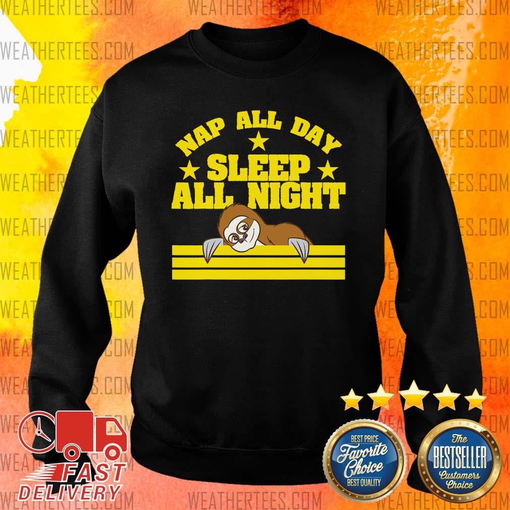 Sloth Nap All Day Sleep All Night Sweater - Design By Weathertees.com