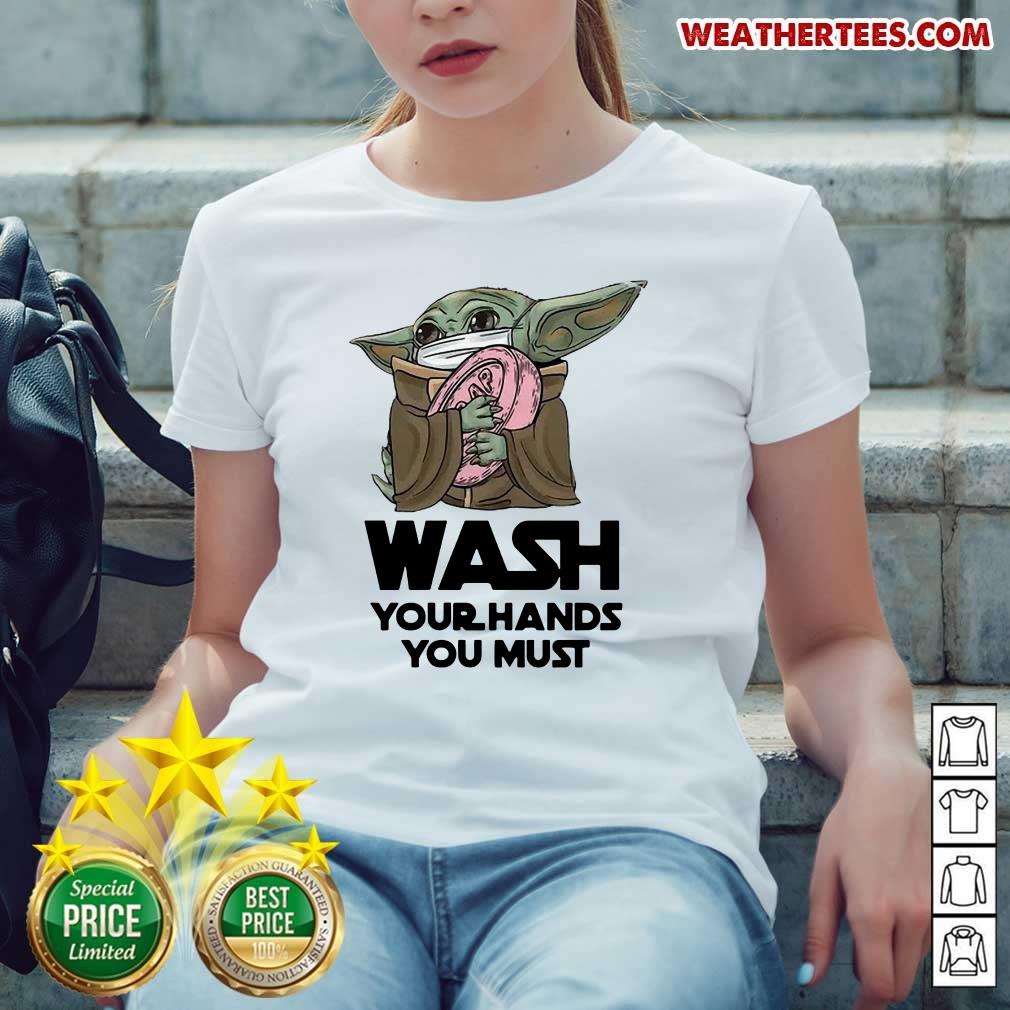 Cute 77 Baby Yoda Wash Hands Ladies-tee - Design by Weathertee.com