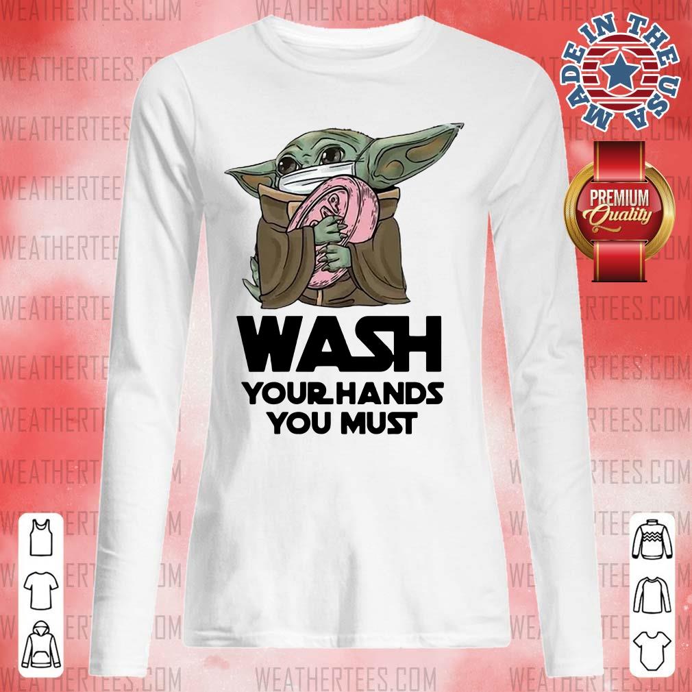 Cute 77 Baby Yoda Wash Hands Long-sleveed - Design by Weathertee.com