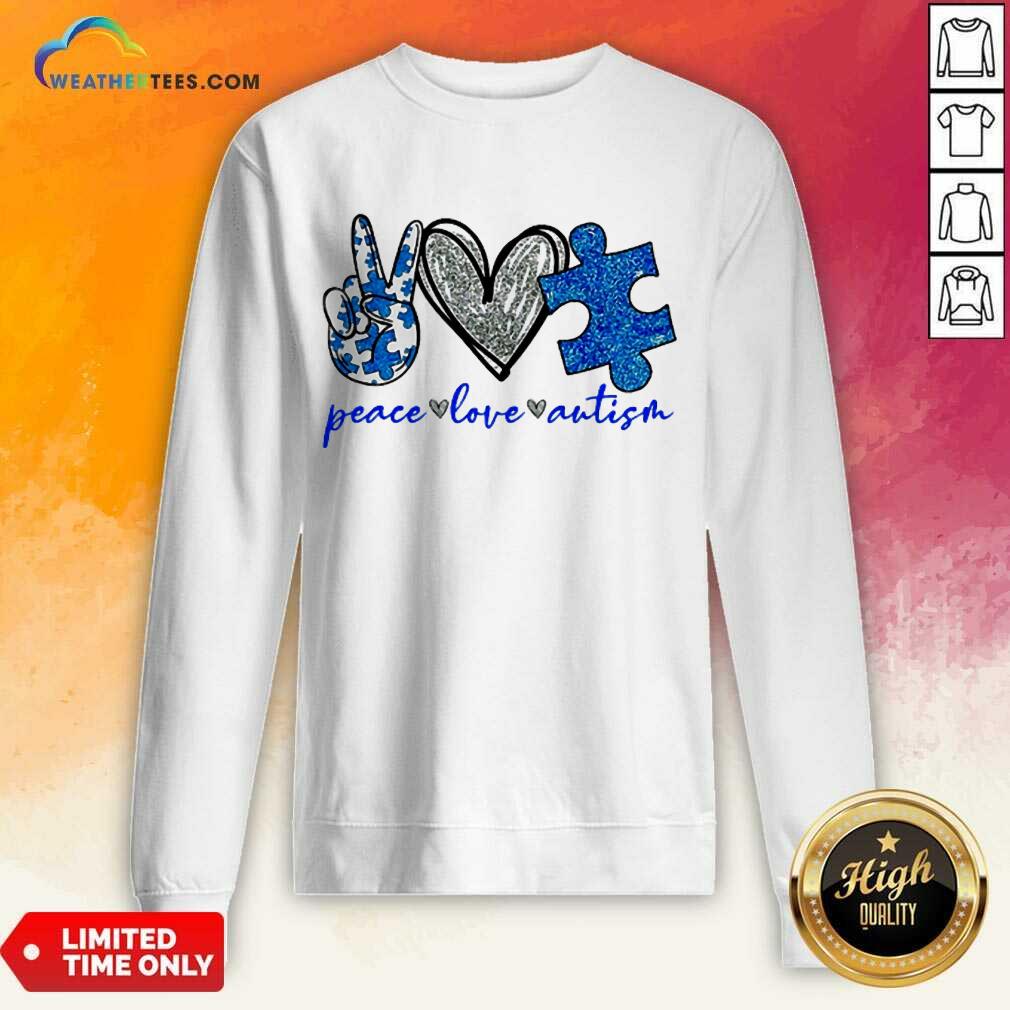 Great Diamond Peace Love Autism 5 Sweatshirt