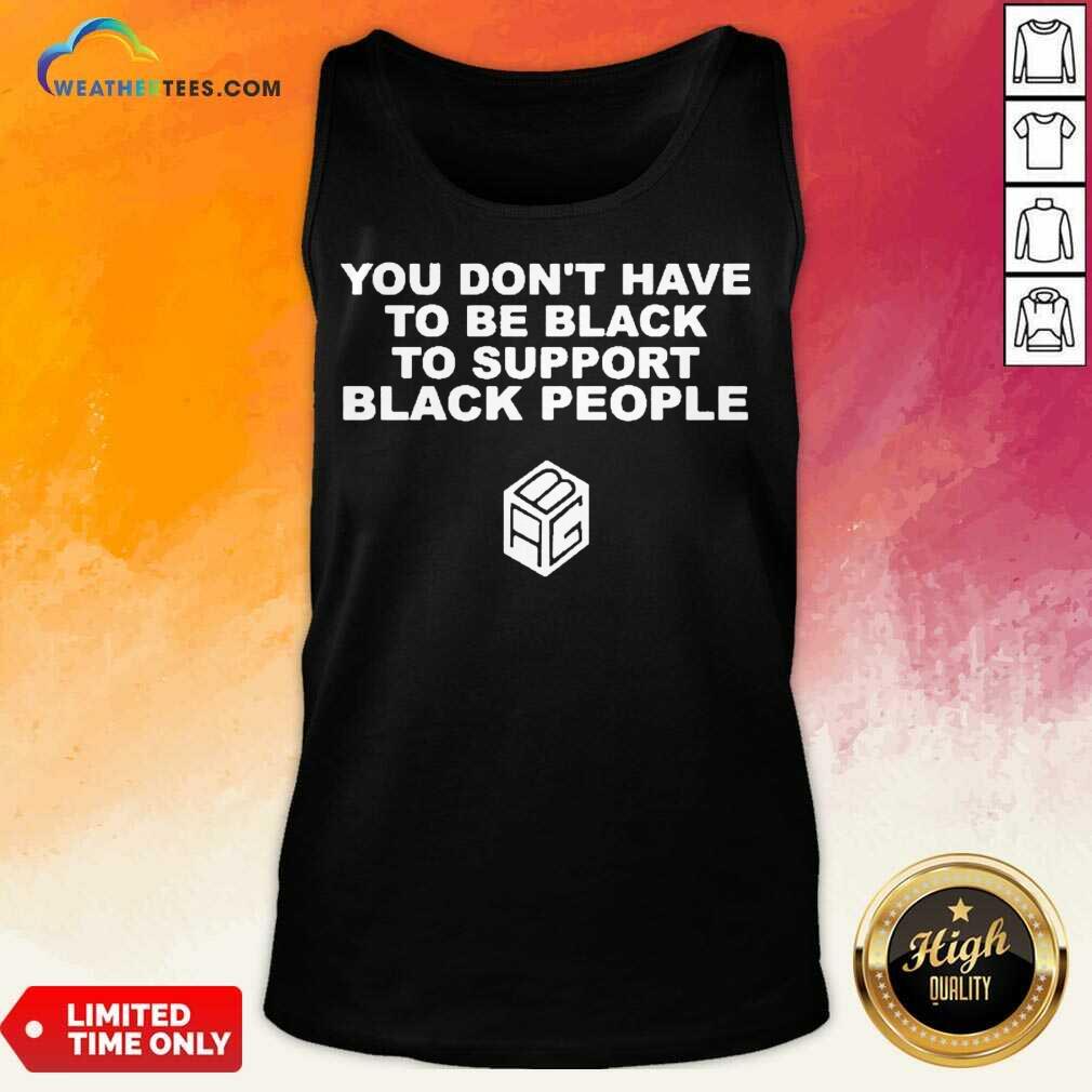 Great Support Black People 11 Tank Top