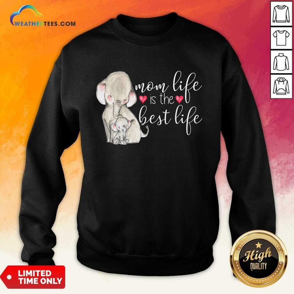 Overjoyed Mom Life Is The Best 789 Sweatshirt