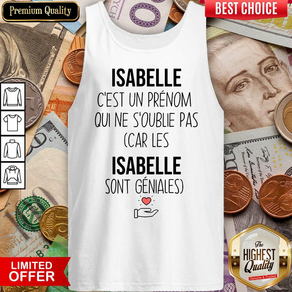 Happy Isabelle C'Est Un Prenom Qui Ne S'Oublie Pas Tank Top