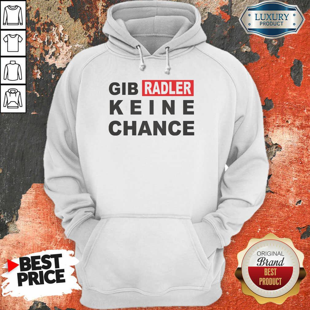 Gib Radler Keine Chance Hoodie