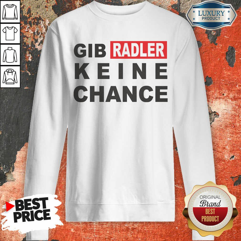 Gib Radler Keine Chance Sweatshirt