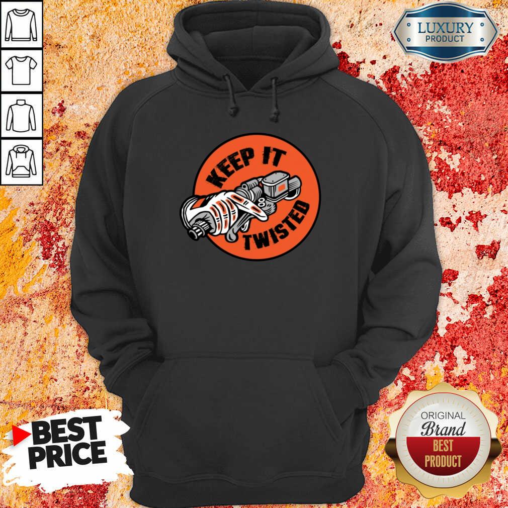 Keep It Twisted Hoodie