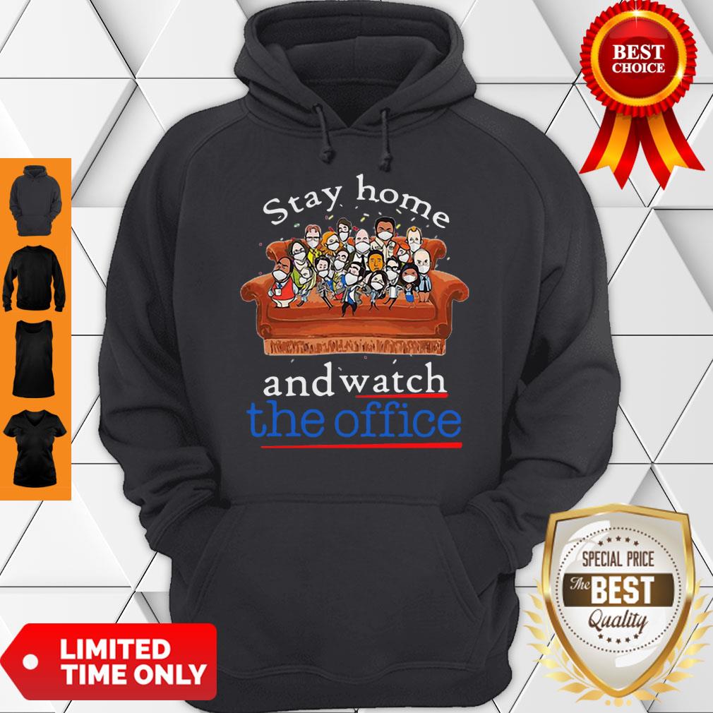 Good Stay Home And Watch The Office Hoodie
