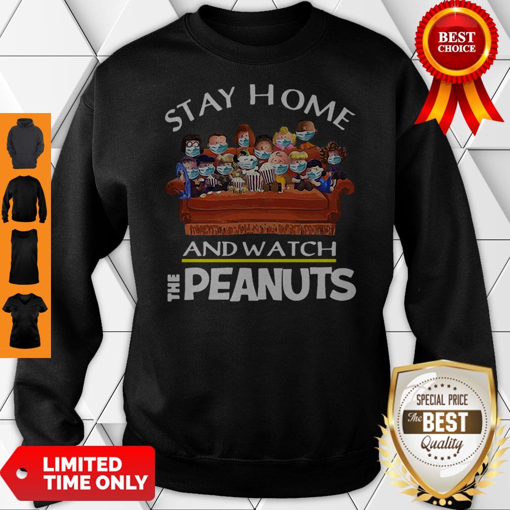 Good Stay Home And Watch The Peanuts Sweatshirt