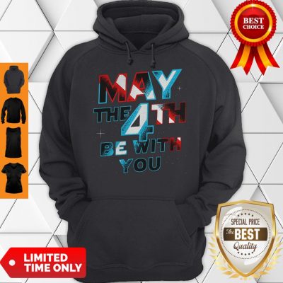 Official Star Wars May The 4th Be With You Hoodie